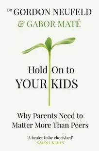 Hold on to your kids - Gabor Mete